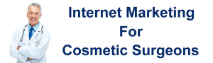 Cosmetic Surgeon Internet Marketing